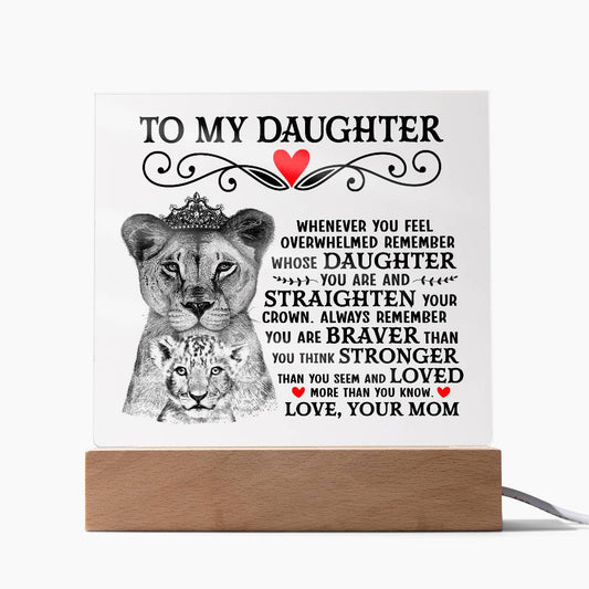 To My Daughter Lion Crown – Acrylic Square